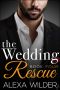 [The Wedding Rescue 04] • The Wedding Rescue, Book Four